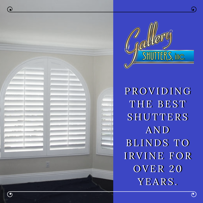 We've provided the best shutters and blinds to Irvine, California for over 20 years.